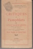 Les Critiques et Pamphlets de Guyot Sainte-Hélène, avocat au Parlement de Paris (XVIIIe siècle), pour servir à l'histoire de la Révolution. Publiés ...
