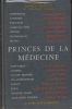 D'Hippocrate à Fleming. Les Princes de la médecine.. [Médecine] – Collectif.