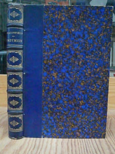Endymion. By the Right Honorable the Earl of Beaconsfield, K. G., author of “Lothair”, etc., etc.