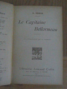 Le Capitaine Bellormeau. Illustrations de A. Robida.