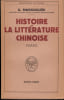 Histoire de la litt&eacute;rature chinoise. Po&eacute;sie.. MARGOULI&Egrave;S (Georges).