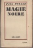 Magie noire. Chronique du XXe  siècle.. MORAND (Paul).