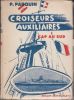 Croiseurs auxiliaires. I. Cap au Sud.. PARQUIN (P.).