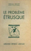 Le Problème étrusque. par DUCATI (Pericle).