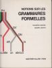 Notions sur les Grammaires formelles.. GROSS (Maurice) et André LENTIN.
