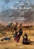 Fous du désert (1849-1887).. BARTH (Heinrich), Henri DUVEYRIER, Camille DOULS.