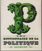 Dictionnaire de la politique.. AQUISTAPACE (Jean-Noël).