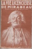 La Vie licencieuse de Mirabeau.. GASTINE (Louis).