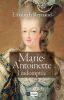 Marie-Antoinette. L'indomptée.. REYNAUD (Elisabeth).