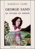 George Sand de voyages en romans.. CAORS (Marielle).