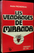 Les Vendanges de Miranda. Témoignage 1940-1944. par PÉCHEREAU (André).