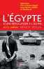 L'Egypte d'une r&eacute;volution &agrave; l'autre. M&eacute;moires d'un citoyen engag&eacute; sous Nasser, Sadate et Moubarak.. SAMMAN (Aly el-).