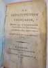 La Constitution française, décrétée par l'Assemblée Nationale Constituante, aux années 1789, 1790 et 1791 ; acceptée par le Roi le 14 septembre 1791.. ...