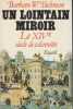 Un Lointain miroir. Le XIVe, siècle de calamités.. TUCHMAN (Barbara W.).