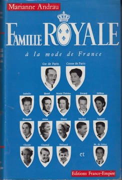 Famille royale à la mode de France. Une semaine à Louveciennes.. ANDRAU (Marianne).