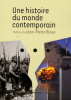 Une histoire du monde contemporain.. RIOUX (Jean-Pierre)(dir.).