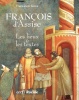 François d'Assise. Les lieux & les textes.. GIOIA (Francesco).