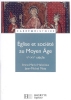 Eglise et société au Moyen Age, Ve-XVe siècle.. HELVÉTIUS (Anne-Marie) et Jean-Michel MATZ.
