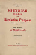 Histoire socialiste de la Révolution française. Edition revue par A. Mathiez. Tome I : La Constituante. par JAURÈS (Jean).