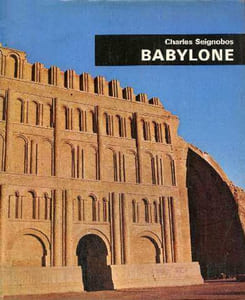 Babylone, Ninive et le monde assyrien.
