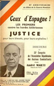 Ceux d’Espagne ! Les premiers contre les hordes hitlériennes. Justice pour leurs blessés, pour leurs orphelins !