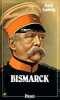 Bismarck.. LUDWIG (Emil).