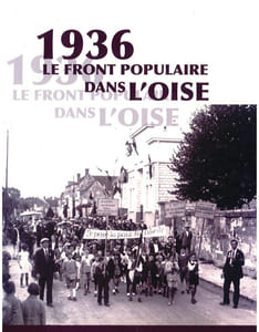 1936, le Front populaire dans l'Oise.