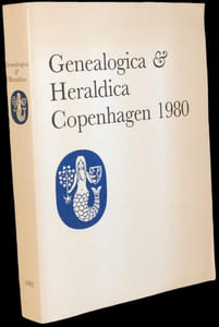 Genealogica & Heraldica. Report of the 14th International Congress of Genealogical and Heraldic Sciences in Copenhagen, 25.-29. August 1980.
