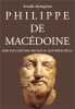 Philippe de Macédoine. Essai sur l'histoire grecque au IVe siècle av. J.-C.. MOMIGLIANO (Arnaldo).