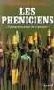 Les Phéniciens. "L'antique royaume de la pourpre".. HERM (Gerhard).