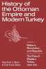 History of the Ottoman Empire and Modern Turkey. Volume II: Reform, Revolution and Republic: The Rise of Modern Turkey, 1808-1975.. SHAW (Stanford J.) ...