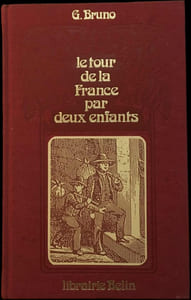 Le Tour de la France par deux enfants. Devoir et patrie. Livre de lecture courante, avec 200 gravures instructives pour leçons de choses.