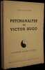 Psychanalyse de Victor Hugo.. BAUDOUIN (Charles).