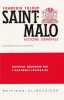 Saint-Malo. Histoire générale. Deuxième édition revue et augmentée.. TULOUP (François).