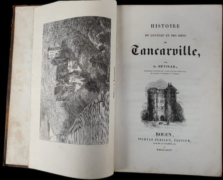 Histoire du château et des sires de Tancarville.. DEVILLE (Achille).