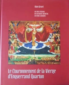Le Couronnement de la Vierge d'Enguerrand Quarton, du Musée de Villeneuve-lès-Avignon : un chef d'œuvre de l'Occident médiéval en terre gardoise.