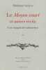 Le Moyen court et autres récits spirituels (1685). Une simplicité subversive. Texte établi et présenté par Marie-Louise Gondal.. GUYON (Madame).