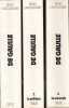 De Gaulle. 1. Le Rebelle, 1890-1944. 2. Le Politique, 1944-1959. 3. Le Souverain, 1959-1970.. LACOUTURE (Jean).