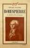 Robespierre. 1. La Montée vers le pouvoir (1789-1791). 2. Le Bilan d'une dictature (1792-1794).. WALTER (Gérard).