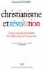 Christianisme et Révolution : Cinq leçons d'histoire de la Révolution française.. VIGUERIE (Jean de).