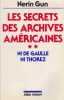 Les Secrets des Archives américaines. 2. Ni de Gaulle ni Thorez.. GUN (Nerin E.).