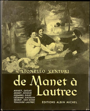De Manet à Lautrec.. VENTURI (Lionello).