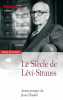 Le Siècle de Lévi-Strauss.. [Lévi-Strauss] – Collectif.
