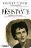 Résistante. Mémoires d'une femme, de la résistance à la déportation.. GUILLEMOT (Gisèle) et Samuel Humez.