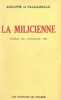 La Milicienne. Roman de l'Espagne 1937.. FALGAIROLLE (Adolphe de).