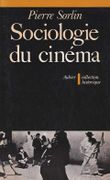 Sociologie du cinéma. Ouverture pour l'histoire de demain. par SORLIN (Pierre).