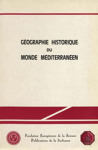 Géographie historique du monde méditerranéen.