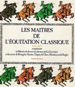 Les Maîtres de l'Équitation classique. par HENRIQUET (Michel)(prés. par). - Image 1