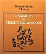 Les Maîtres de l'Équitation classique. par HENRIQUET (Michel)(prés. par). - Image 2