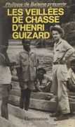 Les veillées de chasse d'Henri Guizard. par GOULPHIN (Fred).